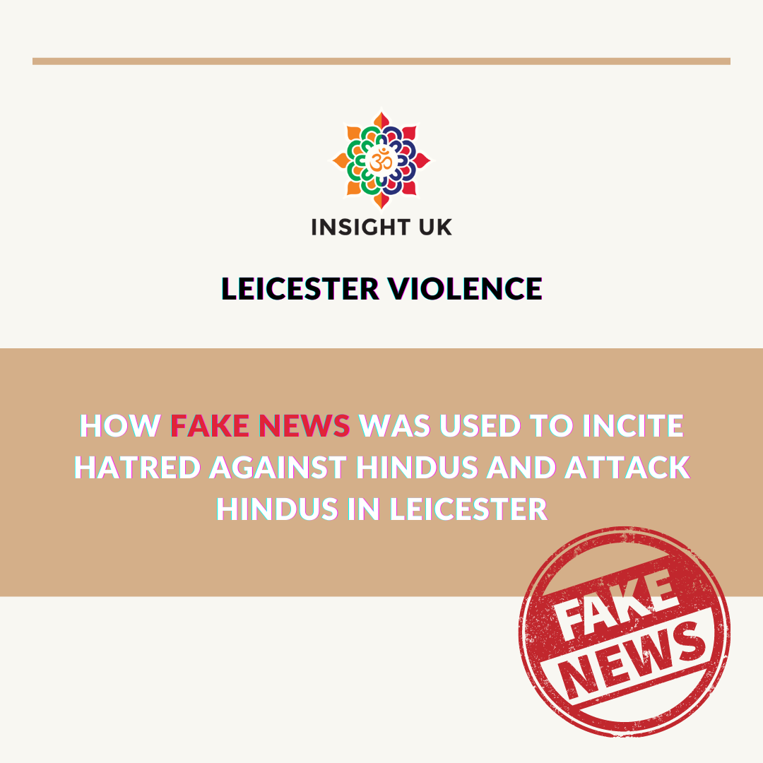How Fake News Was Used To Incite Hate and Attacks Hindus in Leicester
